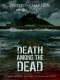 [Star Drawn Saga 01] • Death Among The Dead · A Zombie Novel